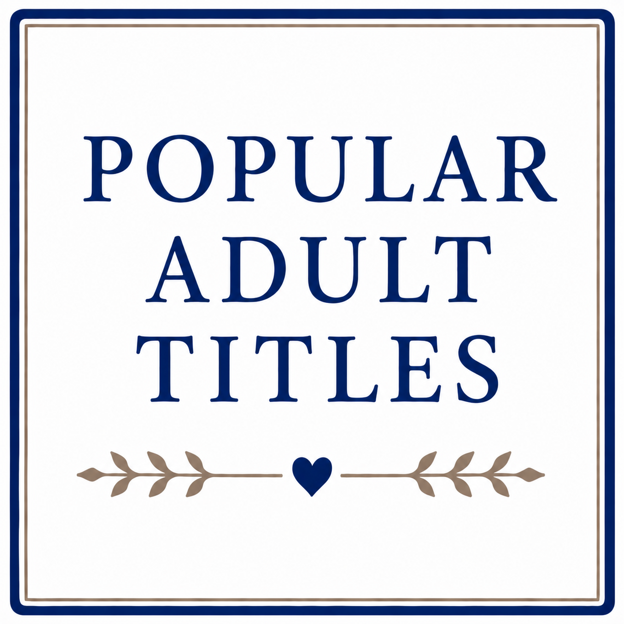 Popular Adult Titles