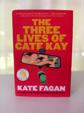 The Three Lives of Cate Kay