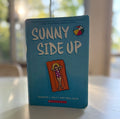 Sunny Side Up