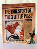 The True Story of the 3 Little Pigs