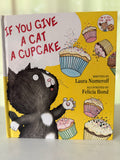 If you Give a Cat a Cupcake