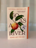 Go As a River