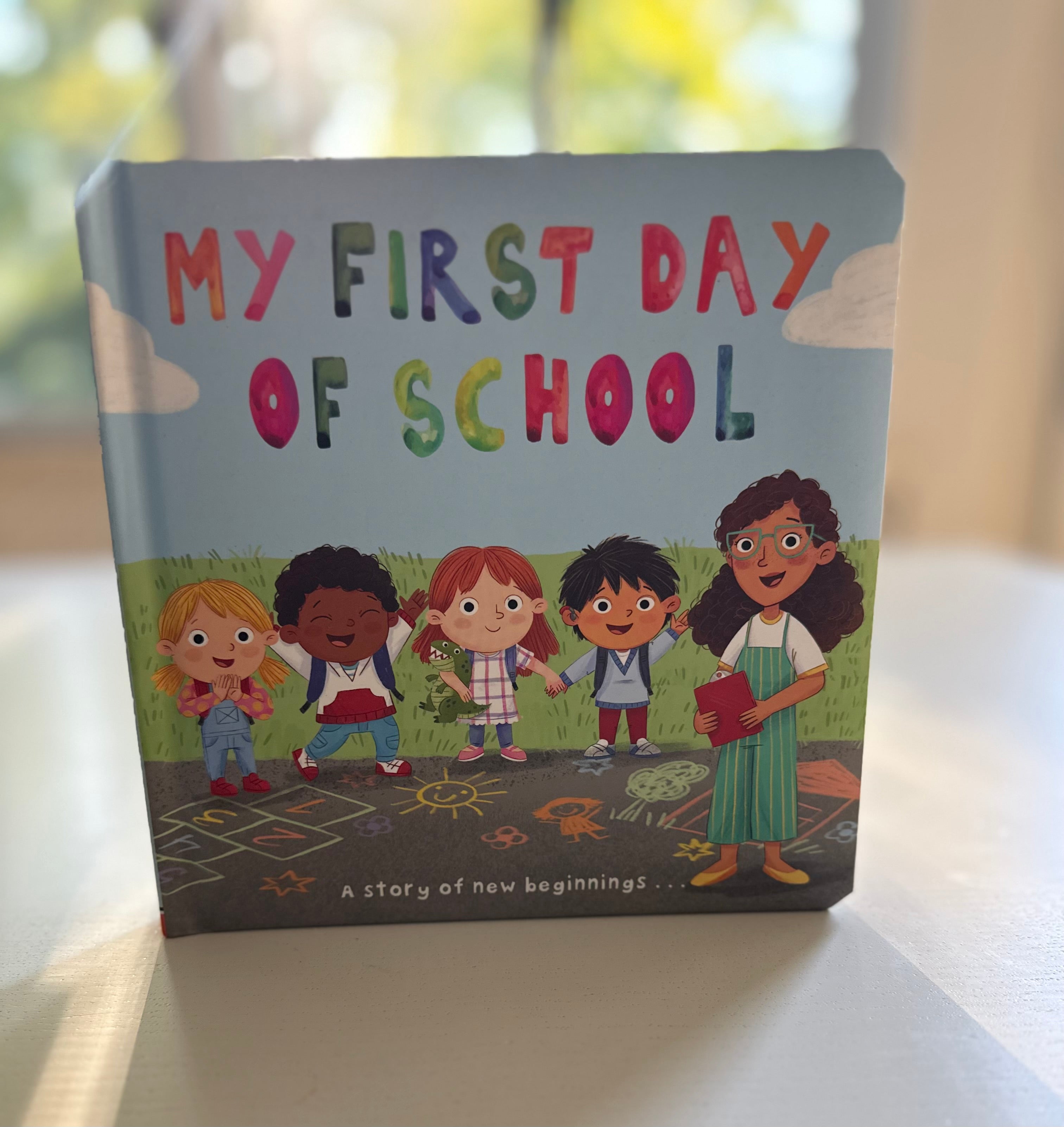 My First Day of School: a story of new beginnings…