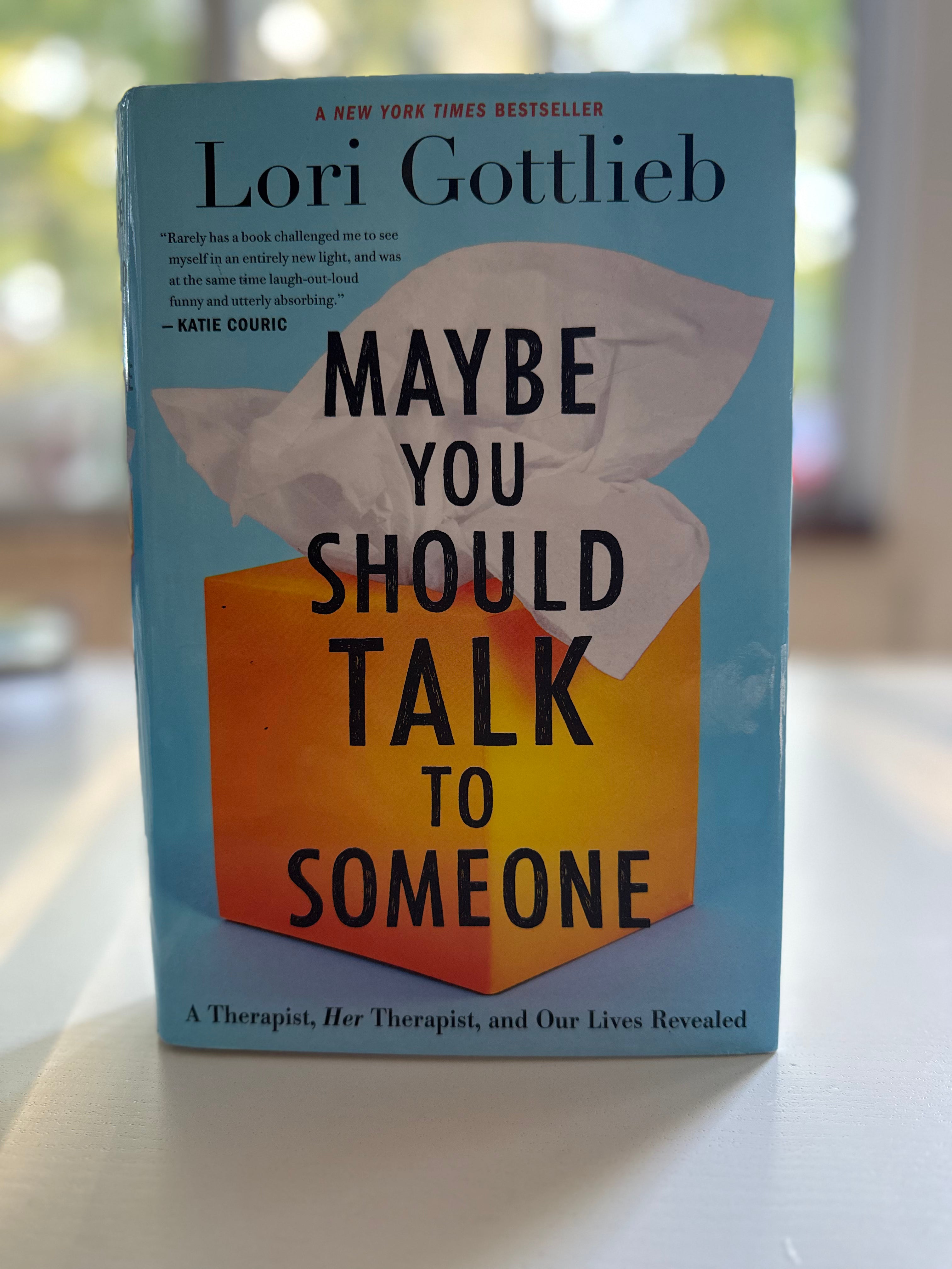 Maybe You Should Talk To Someone