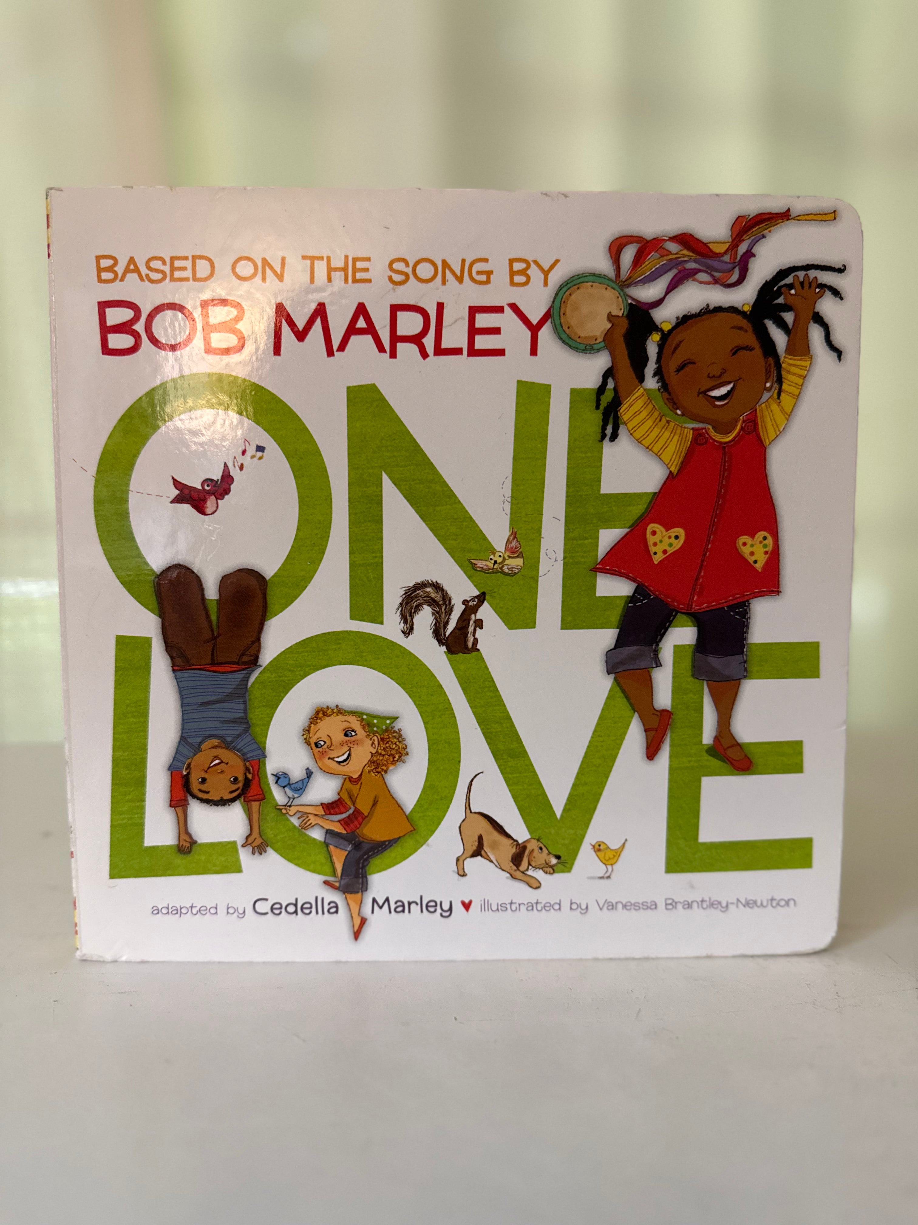 One Love: Based on the song by Bob Marley